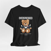 Organic Overdressed Bear T-shirt